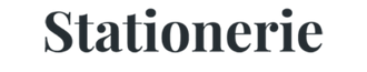 Stationerie